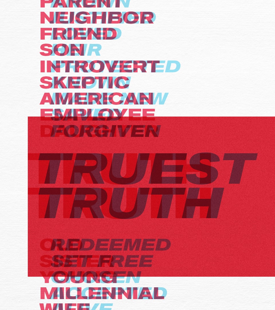Truest Truth - Explore This Series