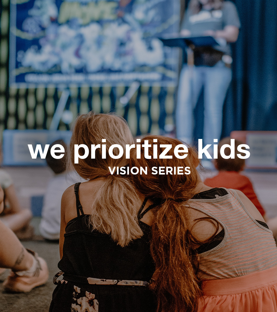 Vision | We Prioritize Kids - Explore This Series