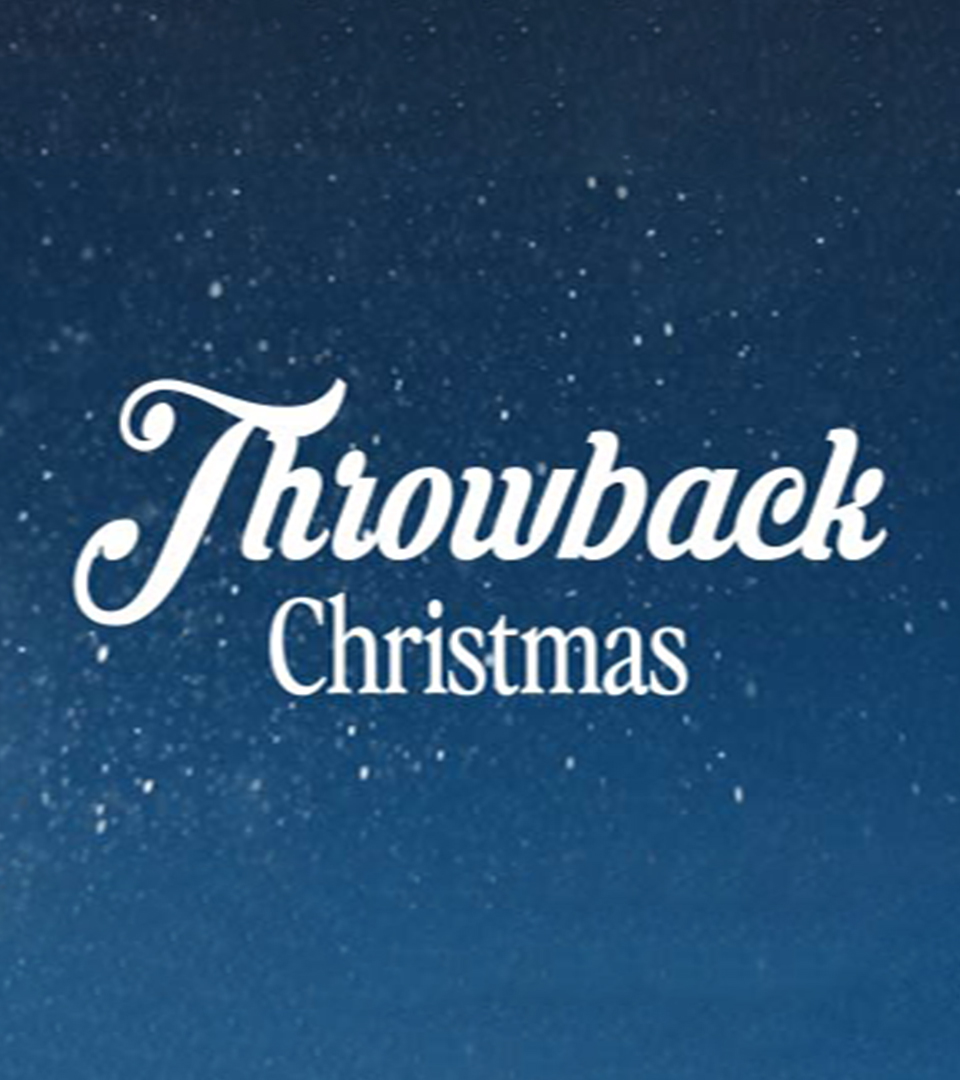Throwback Christmas - Explore This Series